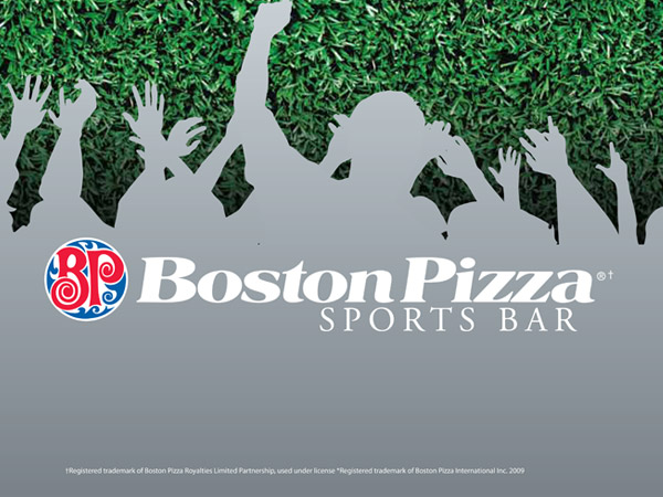 Boston Pizza - Edmonton Advertising and Marketing